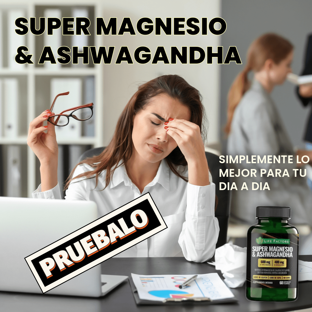 SUPER MAGNESIO & ASHWAGANDHA - nutrybelleze